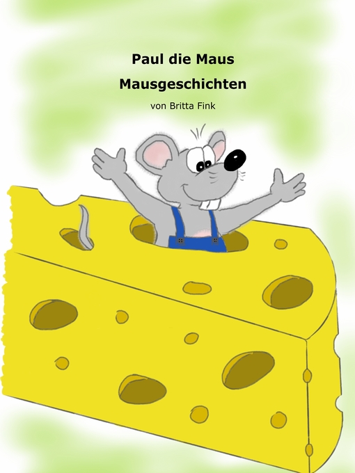 Title details for Mausgeschichten by Britta Fink - Available
